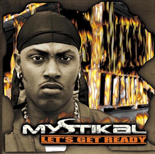 Let’s Get Ready — Mystikal
