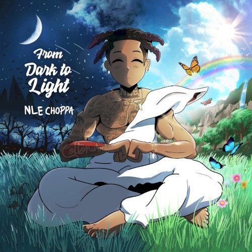 From Dark to Light — NLE Choppa