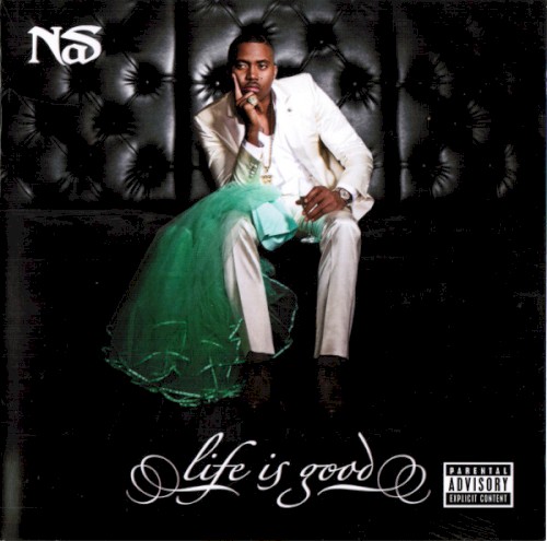 Life Is Good — Nas