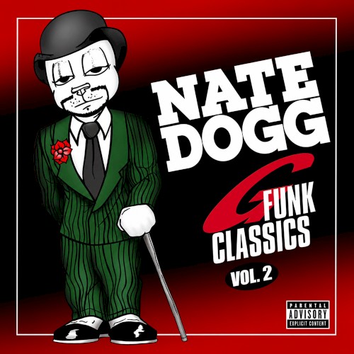G-Funk Classics, Vol. 2 — Nate Dogg