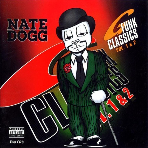G-Funk Classics, Vol. 1 & 2 — Nate Dogg