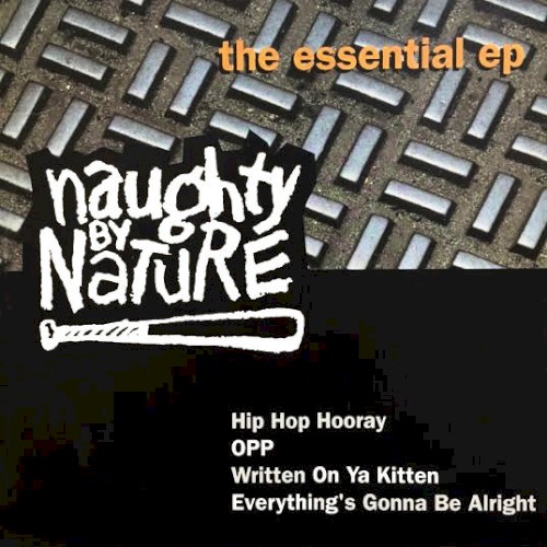The Essential EP — Naughty by Nature