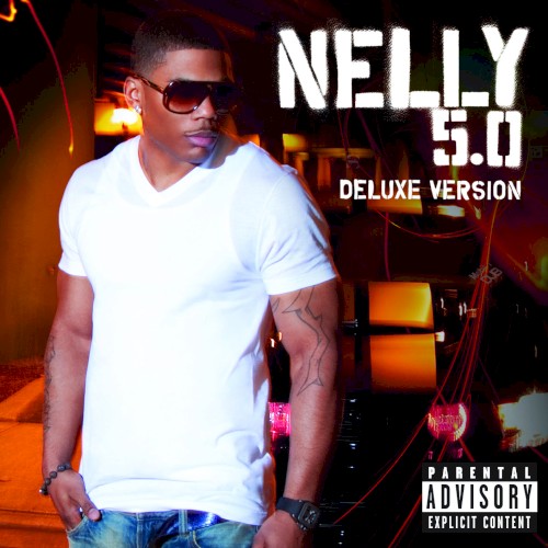 5.0 — Nelly