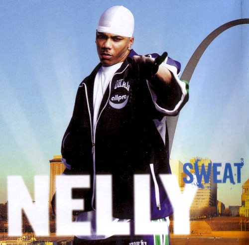 Sweat — Nelly