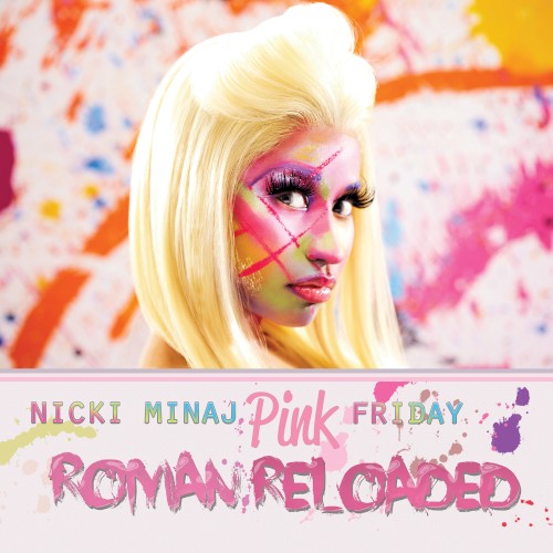 Pink Friday: Roman Reloaded — Nicki Minaj