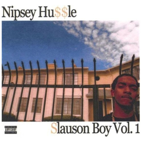 Slauson Boy, Vol. 1 — Nipsey Hussle
