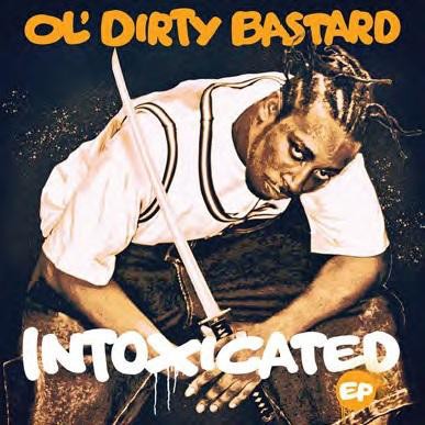 Intoxicated EP — Ol' Dirty Bastard