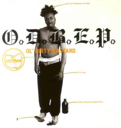 O.D.B.E.P. — Ol' Dirty Bastard