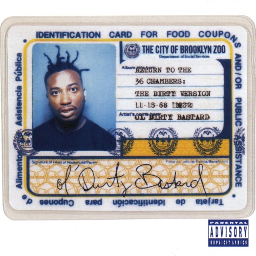 Return to the 36 Chambers: The Dirty Version — Ol' Dirty Bastard