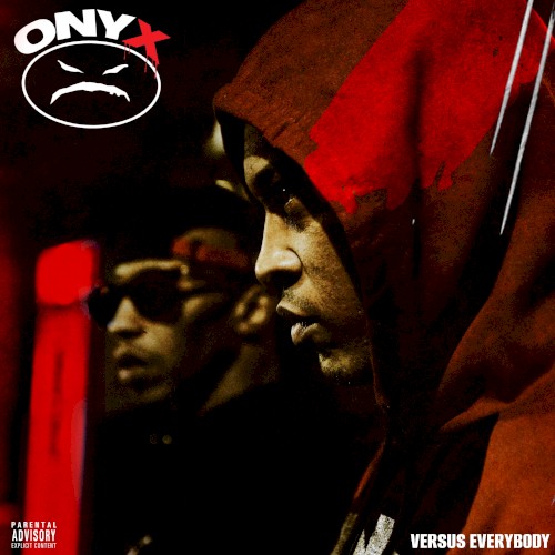 Onyx Versus Everybody — Onyx