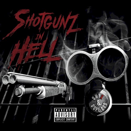 Shotgunz in Hell — Onyx