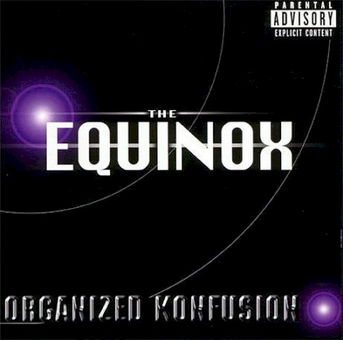The Equinox — Organized Konfusion