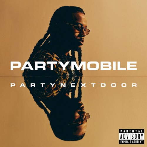 PARTYMOBILE — PartyNextDoor