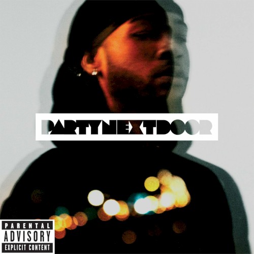 PARTYNEXTDOOR — PartyNextDoor
