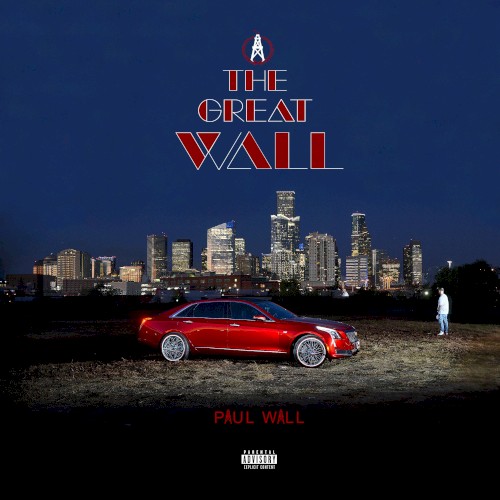 The Great Wall — Paul Wall