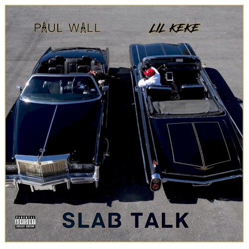 Slab Talk — Paul Wall