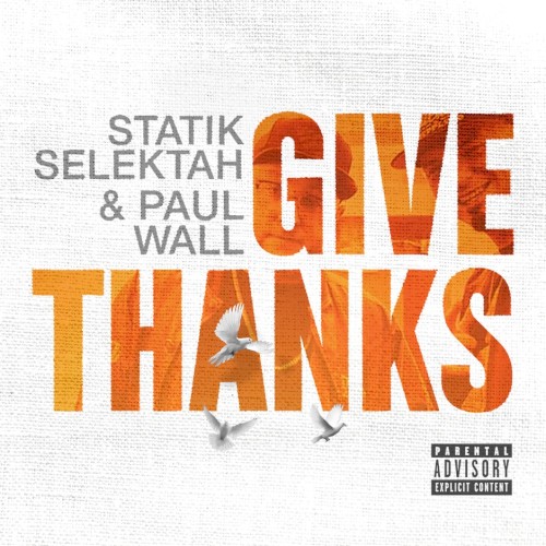 Give Thanks — Statik Selektah
