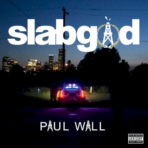 slab god — Paul Wall