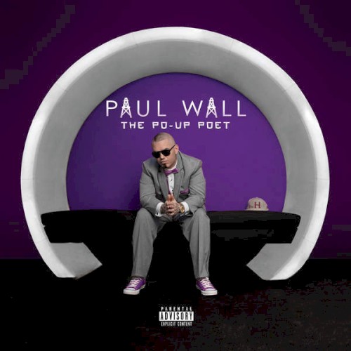Po Up Poet — Paul Wall