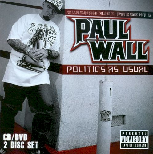 Politics As Usual — Paul Wall
