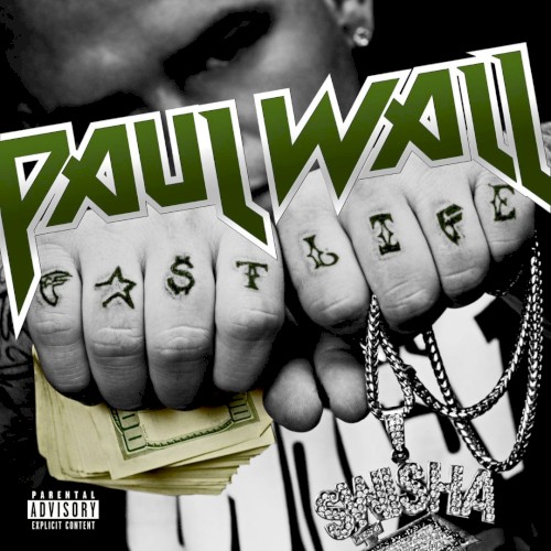 Fast Life — Paul Wall