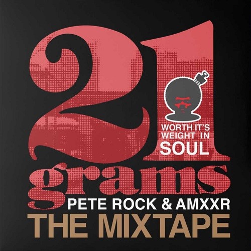 21 Grams: Worth It's Weight In Soul - The Mixtape — Pete Rock