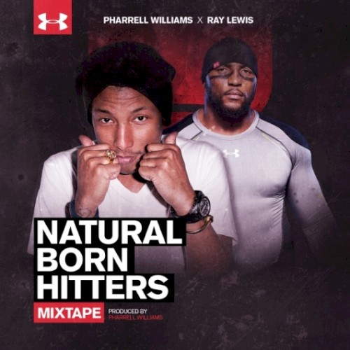 Natural Born Hitters — Pharrell Williams