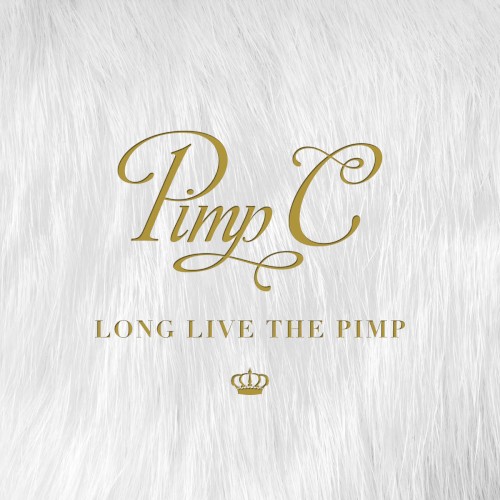 Long Live the Pimp — Pimp C
