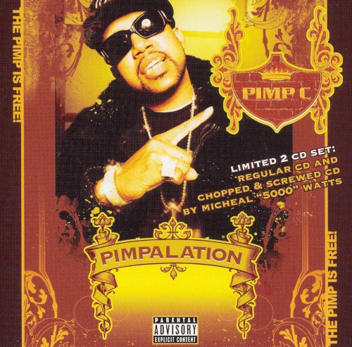 Pimpalation — Pimp C