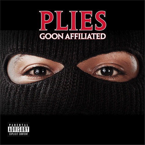 Goon Affiliated — Plies