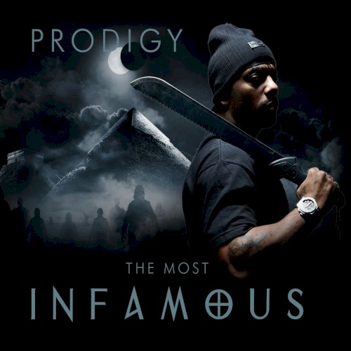 The Most Infamous — Prodigy