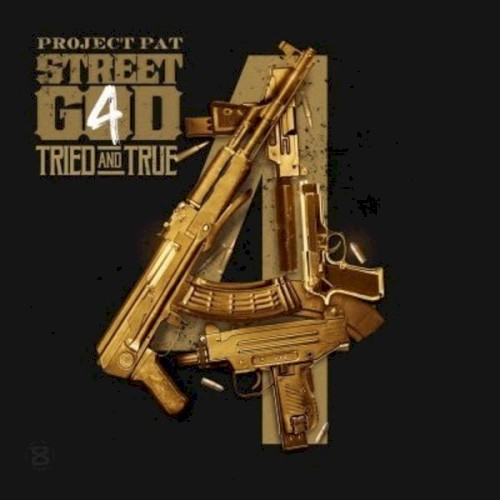 Street God 4: Tried and True — Project Pat