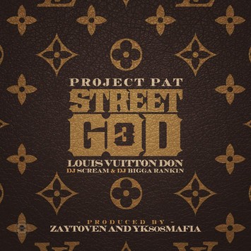 Street God 3: Louis Vuitton Don — Project Pat