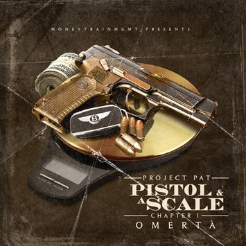 Pistol & A Scale — Project Pat