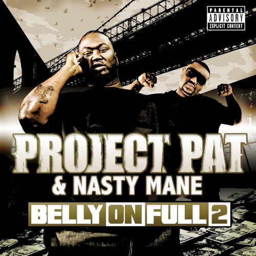 Belly on Full 2 — Project Pat