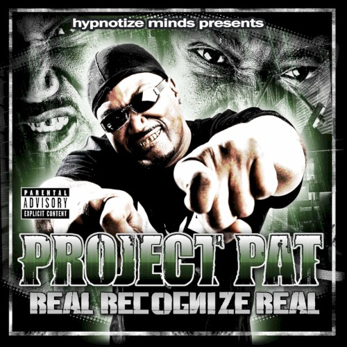 Real Recognize Real — Project Pat