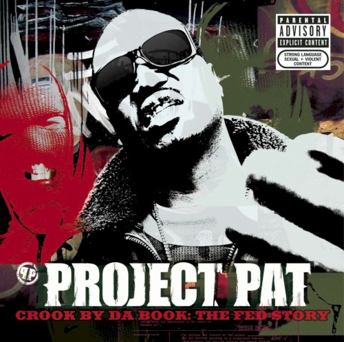 Crook by da Book: The Fed Story — Project Pat