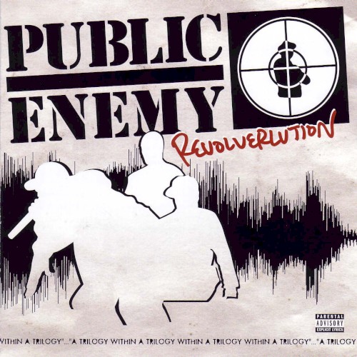 Revolverlution — Public Enemy