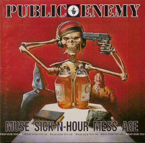 Muse Sick-N-Hour Mess Age — Public Enemy