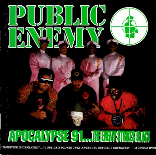 Apocalypse 91… The Enemy Strikes Black — Public Enemy
