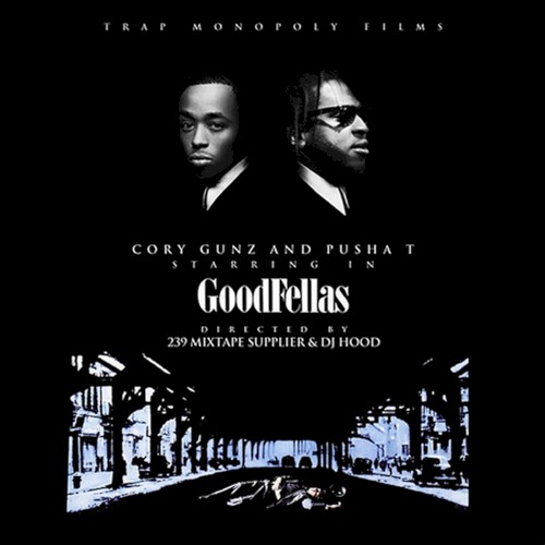 Goodfellas — Pusha T