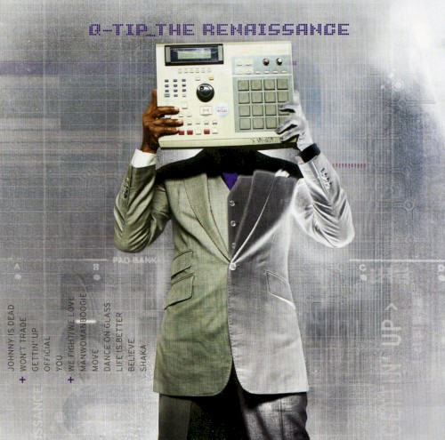 The Renaissance — Q-Tip