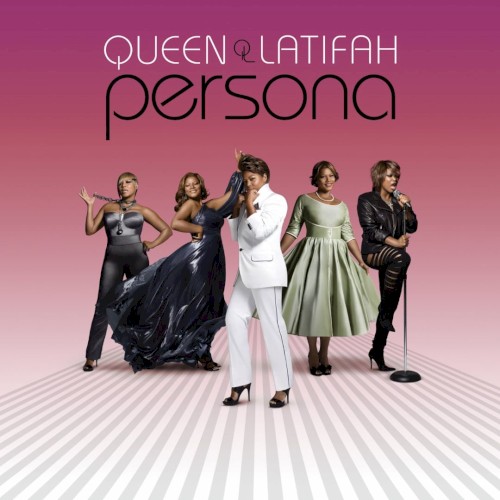 Persona — Queen Latifah