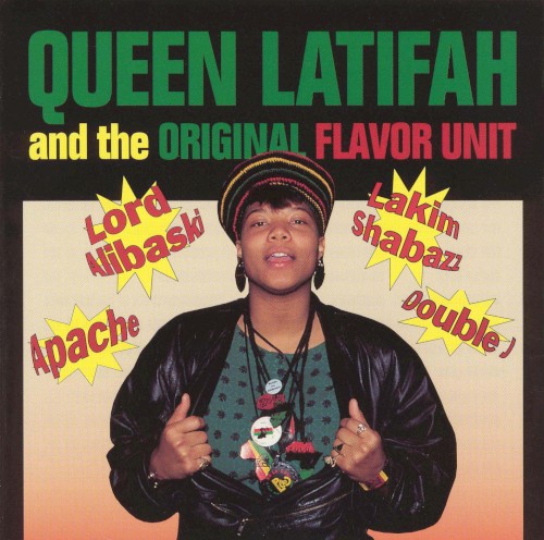Queen Latifah and the Original Flavor Unit — Queen Latifah