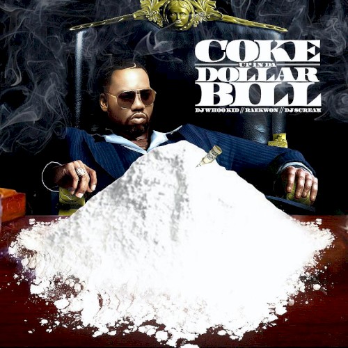 Coke Up in da Dollar Bill — Raekwon