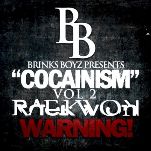 Cocainism, Volume 2 — Raekwon