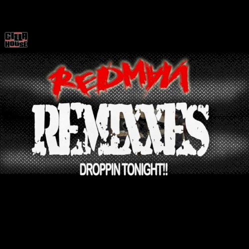 Remixxes — Redman