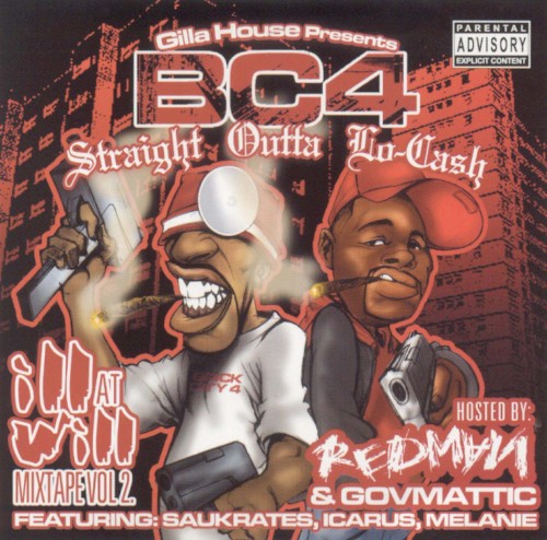 Ill at Will Mixtape, Volume 2: BC4 Straight Outta Lo-Cash — Redman