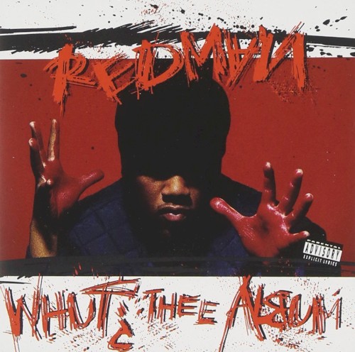 Whut? Thee Album — Redman