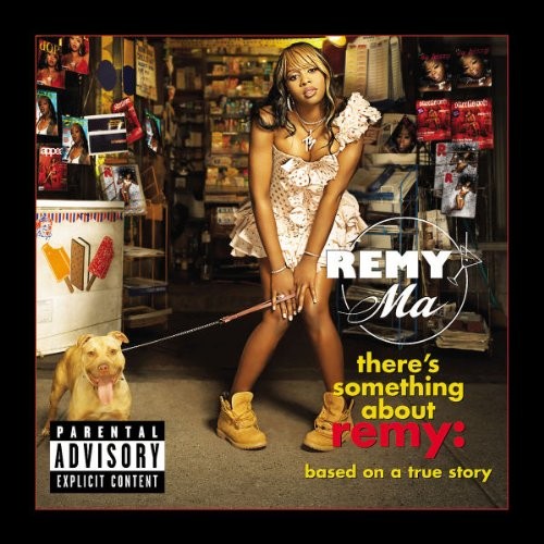 There’s Something About Remy: Based on a True Story — Remy Ma